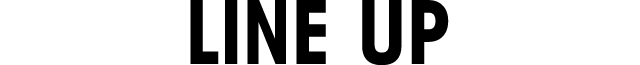 LINE UP