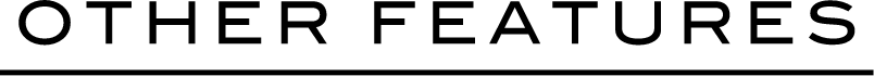 OTHER FEATURES